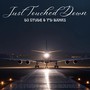 Just Touched Down (Explicit)