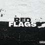 Red Flags (Explicit)