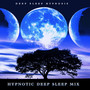 Hypnotic Deep Sleep Mix