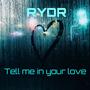 Tell me in your love (Radio Edit)