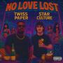 No Love Lost (Explicit)