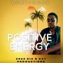 Positive Energy (feat. Kurtiouss)