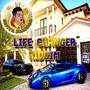 Life Changer Riddim