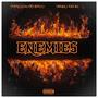 Enemies (feat. Henni Reign) [Explicit]