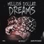 Million dollar dreams (Explicit)