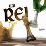 Um Rei