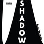 Shadow (Explicit)