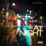 At Night (Explicit)