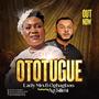 OTOTUGUE (feat. AG Silimi)