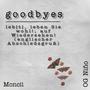 goodbyes (feat. OG Niño & youknowitspk) [Explicit]