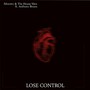 Lose Control (feat. Anthony Bruno)