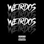 Weirdos (Explicit)