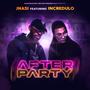 After party (feat. Incredulo) [Explicit]