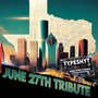 June 27th Tribute (Remix) [Explicit]