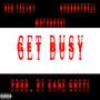 Get Busy (Explicit)