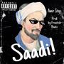 Saadi! (Explicit)