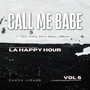 La Happy Hour Vol.5 - Call Me Babe