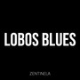 Lobos Blues