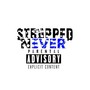 Never Strapped (Explicit)