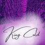 King Cold (Explicit)