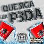 KE SIGA LA P3DA (feat. TONY VIDAL) [Explicit]