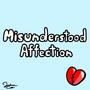 Misunderstood Affection (Explicit)