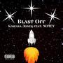 Blast Off (feat. Notey) [Explicit]