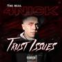 Trust Issues (Explicit)