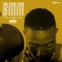 #BMM (Baby Making Music) [Explicit]