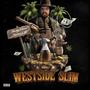 Westside Slim (Explicit)