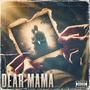 Trell Loww (Dear Mama)