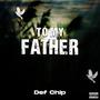 To My Father (Explicit)