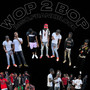 Wop2bop (Explicit)