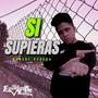 Si supieras