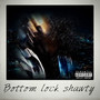 Bottom Lock Shawty (Explicit)