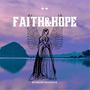 Faith&Hope (Explicit)