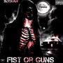 Fist Or Guns (Explicit)