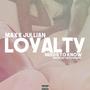 Loyalty (Explicit)