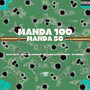 Manda 100 Manda 50 (Explicit)