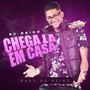 Chega Lá em Casa (Explicit)