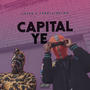 Capital Ye (Explicit)