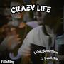 Crazy Life (FillaMop) [Explicit]