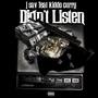 Didn't Listen (Explicit)