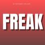 FREAK (feat. Rocky Badd) [Explicit]
