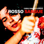 Rosso sangue – Absurd (Original Soundtrack)