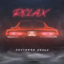 Relax (feat. JeDiBlAck & Doob_Civil) [Explicit]