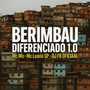 Berimbau Diferenciado 1.0 (Explicit)