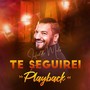 Te Seguirei (Playback) [Explicit]