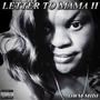 Letter To Mama II (Explicit)