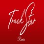 Track Star (Remix) [Explicit]